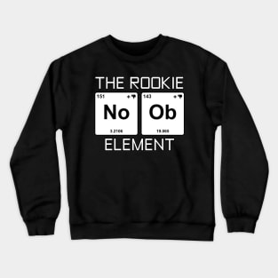 The Elements Of Life - Rookie Crewneck Sweatshirt